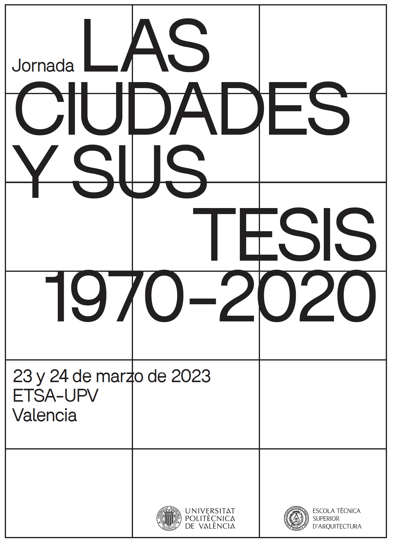 EXPOSICIÓN "LAS CIUDADES Y SUS TESIS (1970-2020)"