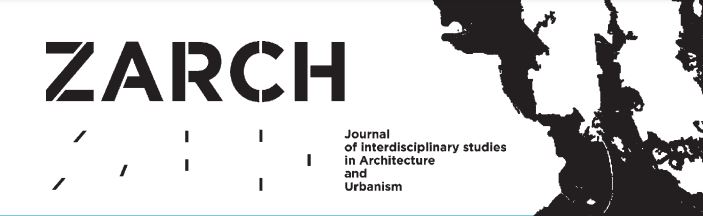 Convocatoria ZARCH número 19 "Forma y comportamiento: modelar la urbanidad". Fecha límite de recepción de artículos: 1 de mayo de 2022. Publicación del número: diciembre de 2022.